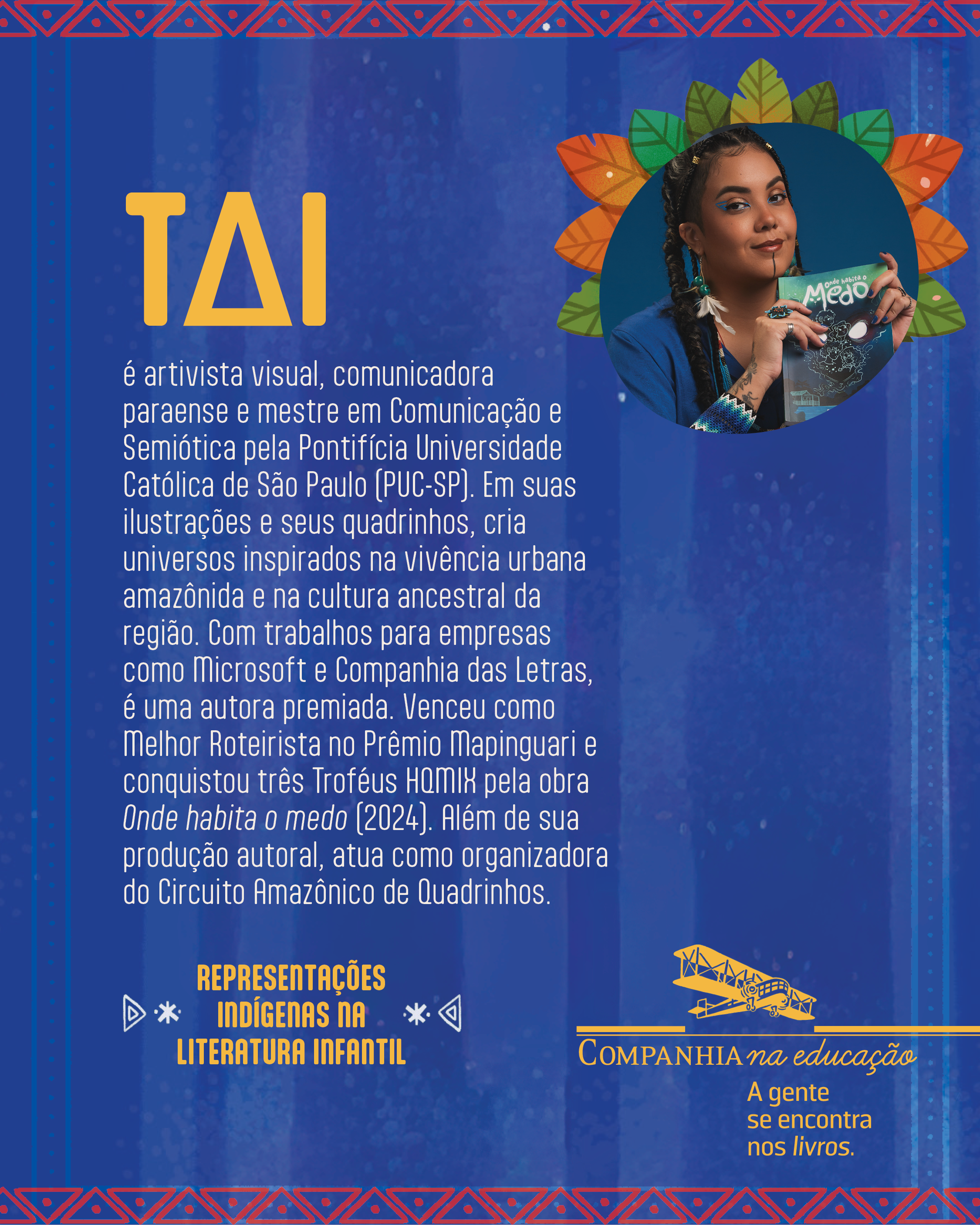 T?I � artivista visual, comunicadora paraense e mestre em Comunica��o e Semi�tica pela Pontif�cia Universidade Cat�lica de S�o Paulo (PUC-SP). Em suas ilustra��es e seus quadrinhos, cria universos inspirados na viv�ncia urbana amaz�nida e na cultura ancestral da regi�o. Com trabalhos para empresas como Microsoft e Companhia das Letras, � uma autora premiada. Venceu como Melhor Roteirista no Pr�mio Mapinguari e conquistou tr�s Trof�us HQMIX pela obra Onde habita o medo (2024). Al�m de sua produ��o autoral, atua como organizadora do Circuito Amaz�nico de Quadrinhos.